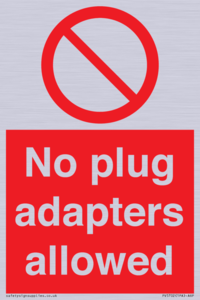 No plug adapters allowed Prohibition Sign